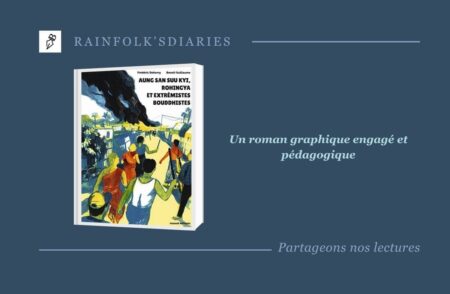 Aung San Suu Kyi et les Rohingya : mon analyse du récit Aung San Suu Kyi, Rohingya et extrémistes bouddhistes – Frédéric Debomy – Benoît Guillaume