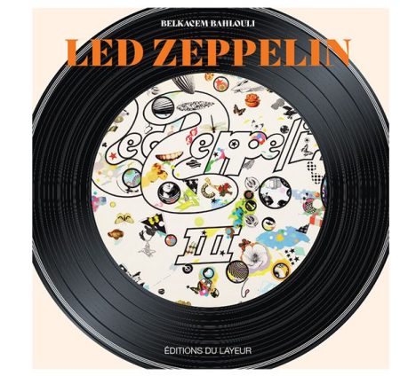 LED ZEPPELIN Ed.Du Layeur : un beau livre illustré