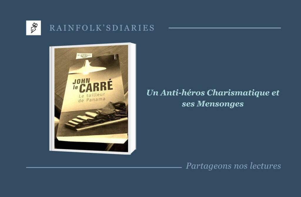 Le Tailleur de Panama : Plongez au Cœur de l’Espionnage Le Carré Le Tailleur de Panama – John Le Carré