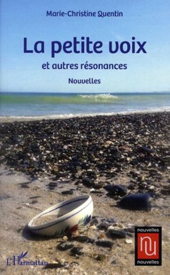 couverture livre petite voix résonances marie christine quentin la petite voix et autres résonances Marie-christine Quentin