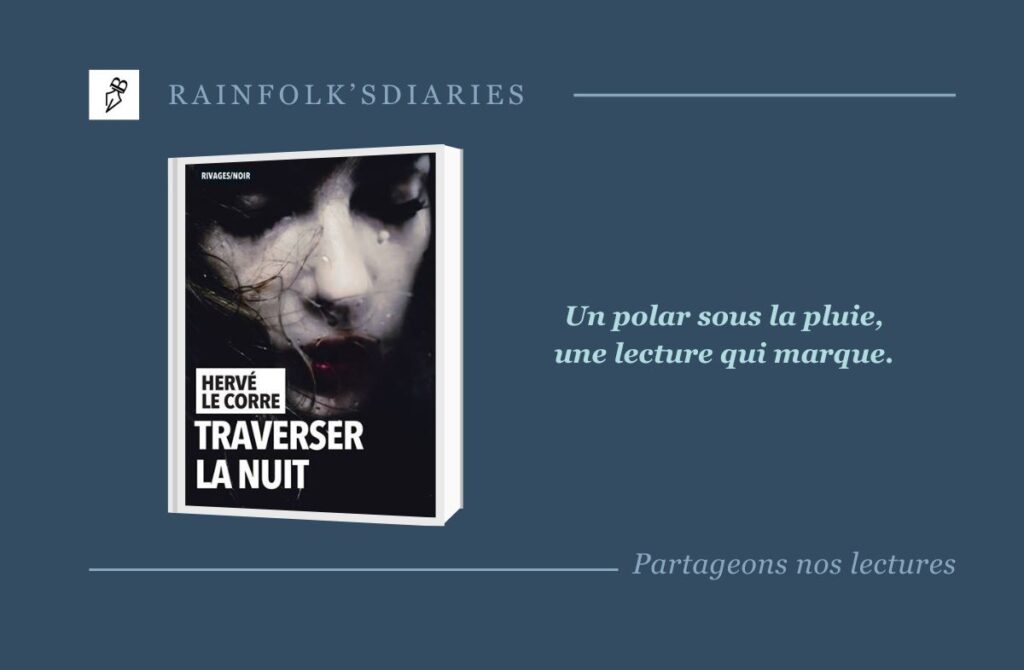 3 raisons de lire Traverser la nuit Traverser la nuit