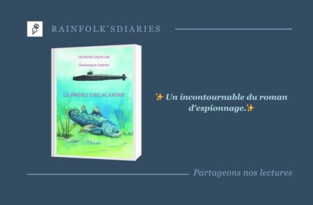 Le projet Cœlacanthe de François Lequiller Le projet Cœlacanthe de François Lequiller, un roman d’espionnage qui emmène le lecteur de Cherbourg jusqu’à la Russie soviétique