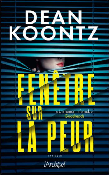 3-raisons-lire-fenetre-sur-la-peur-dean-koontz-thriller
