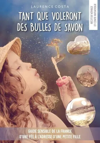 couverture livre tant que voleront les bulles de savon Tant Que Voleront Des Bulles De Savon | Récit & Conte