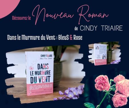 Dans le murmure du vent : BleuS & Rose – Cindy Triaire