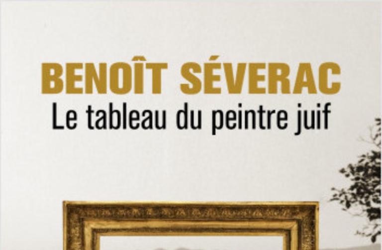 Benoît Séverac - Le tableau du peintre juif _ rainfolk diaries