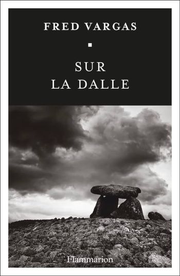couverture livre sur la dalle fred vargas Couverture du livre Sur la Dalle Fred Vargas