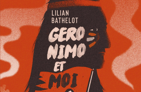 Lilian Bathelot – Geronimo et moi Lilian Bathelot - Geronimo et moi - Rainfolk Diaries
