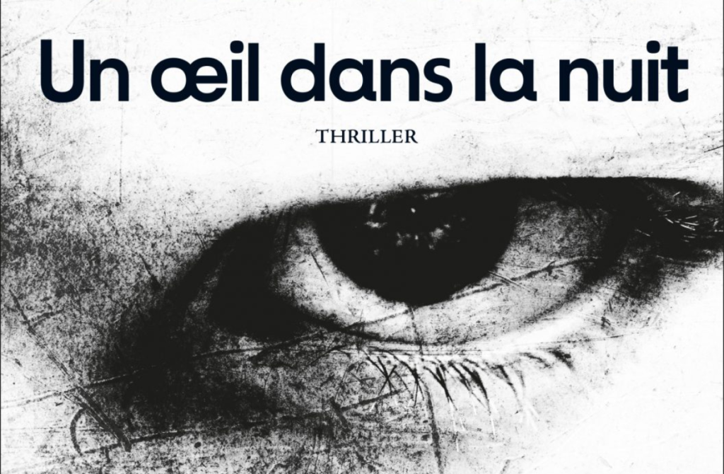 Un Œil dans la nuit – Bernard Minier