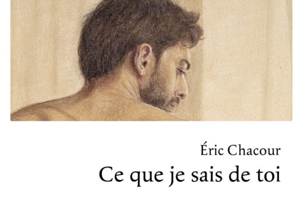 Éric Chacour – Ce que je sais de toi Éric Chacour - Ce que je sais de toi _ rainfolk diaries