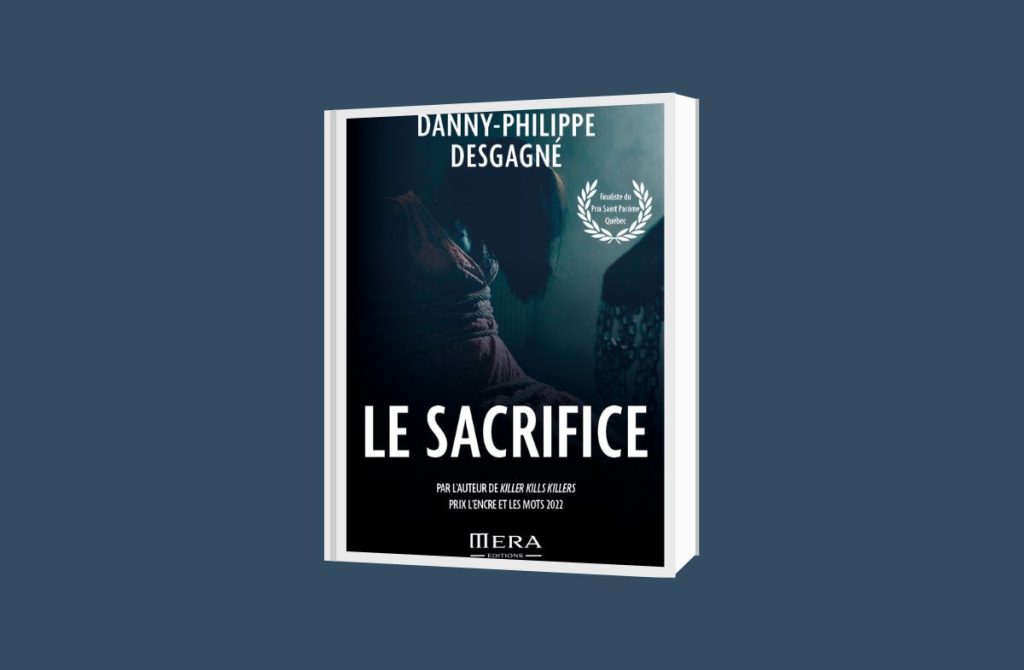 Le Sacrifice – Danny-Philippe Desgagné rainfolk-le sacrifice-thriller