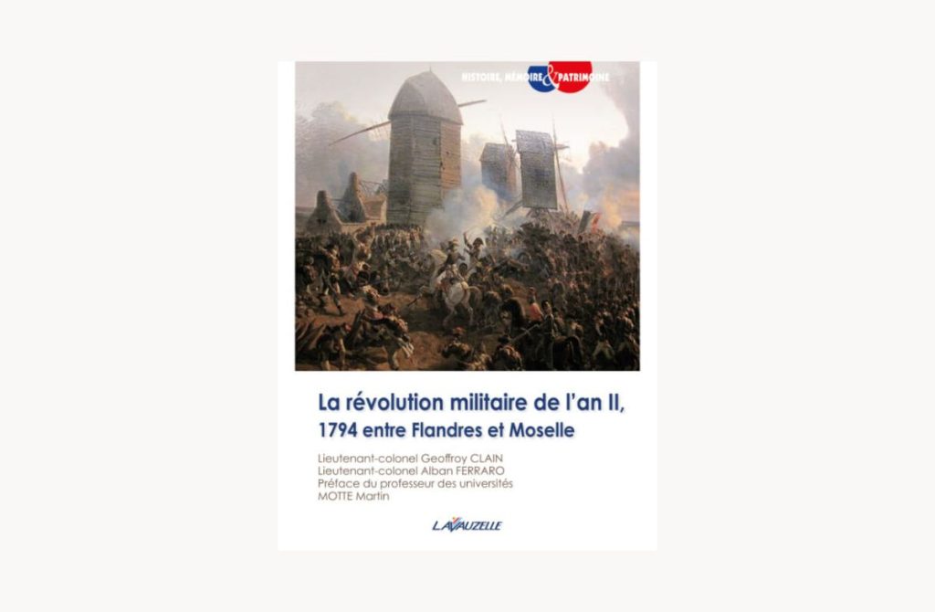 La révolution militaire de l’an II, 1794 entre Flandres et Moselle rainfolk-revolution-militaire