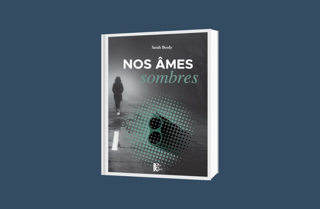 Nos Âmes Sombres – Sarah Bordy rainfolk-Nos Âmes Sombres - Sarah Bordy