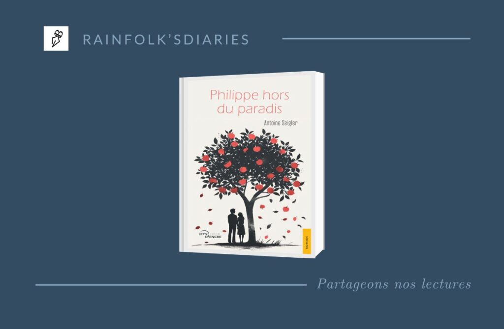 Antoine Seigler – Philippe hors du paradis Antoine Seigler soulève la question épineuse de savoir si l'amour peut triompher des traumatismes passés dans son roman captivant "Philippe hors du paradis".