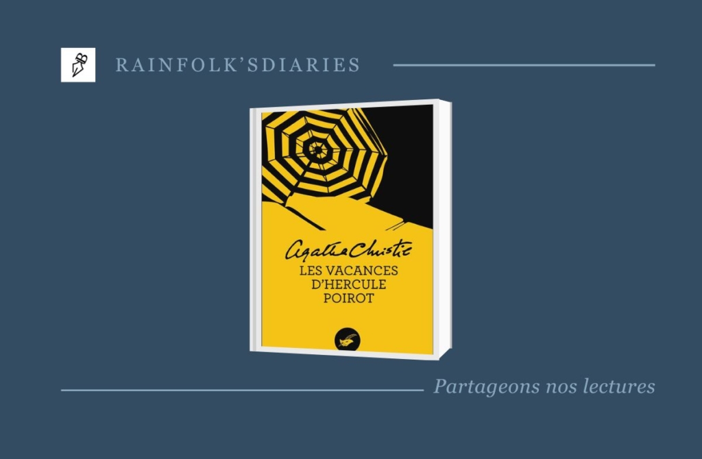 Les vacances d’Hercule Poirot (Evil Under The Sun) Dans le roman « Evil Under the Sun », Poirot se trouve plongé dans un cadre ensoleillé, offrant un contraste saisissant avec les intrigues sombres qui jalonneront son séjour.