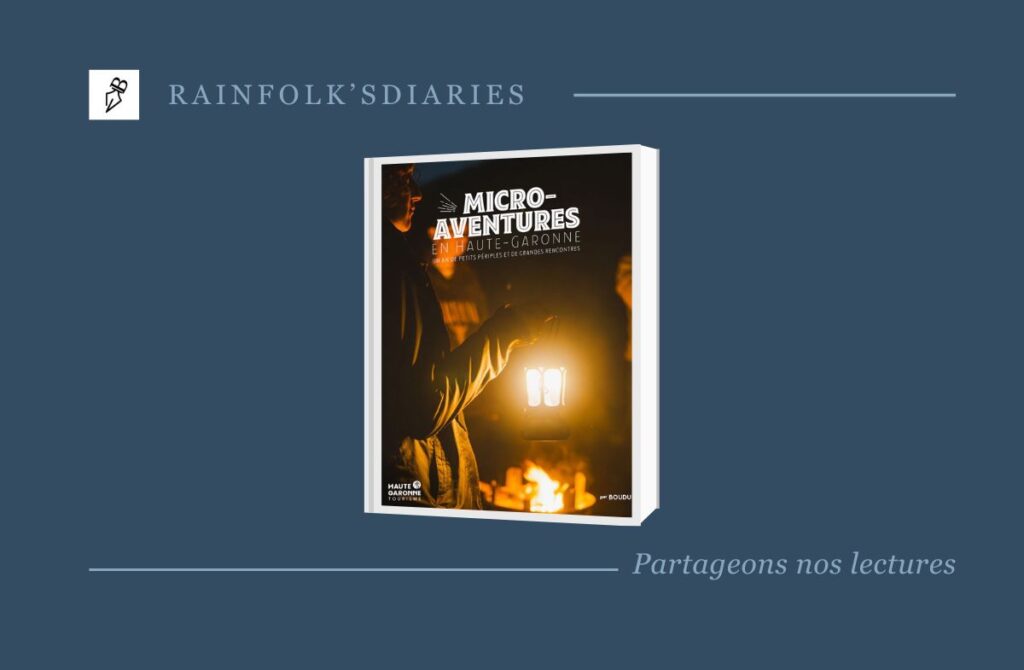 Micro-Aventures En Haute-Garonne rainfolk-micro-aventures-haute-garonne