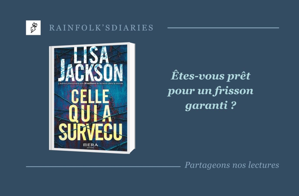 Celle qui a survécu : un thriller psychologique haletant signé Lisa Jackson rainfolk-celle-qui-a-survecu-lisa-jackson