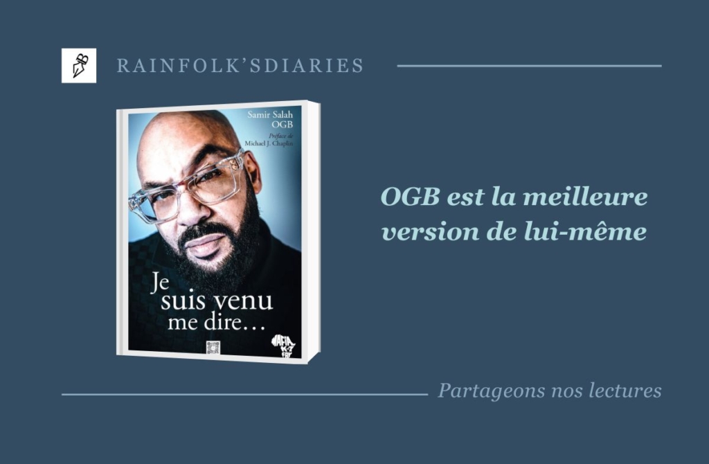 Samir Salah alias « OGB » : Un Livre qui Révèle l’Homme Derrière la Légende Découvrez Je suis venu me dire… : OGB, figure du rap français, se livre avec sincérité dans son autobiographie.