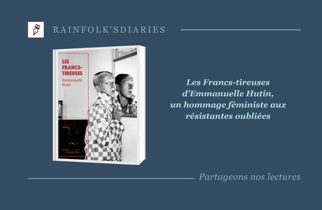 Les Francs-tireuses : Deux héroïnes de l’ombre mises en lumière Les Francs-tireuses : découvrez l'histoire inspirante de deux résistantes oubliées et leur combat pour la liberté.
