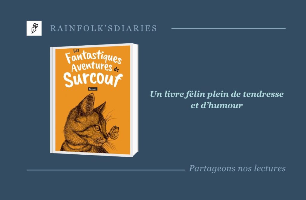 Les aventures inoubliables de Surcouf, un chat de gouttière espiègle Les Fantastiques aventures de Surcouf : plongez dans l'univers espiègle d'un chat de gouttière malicieux et touchant.