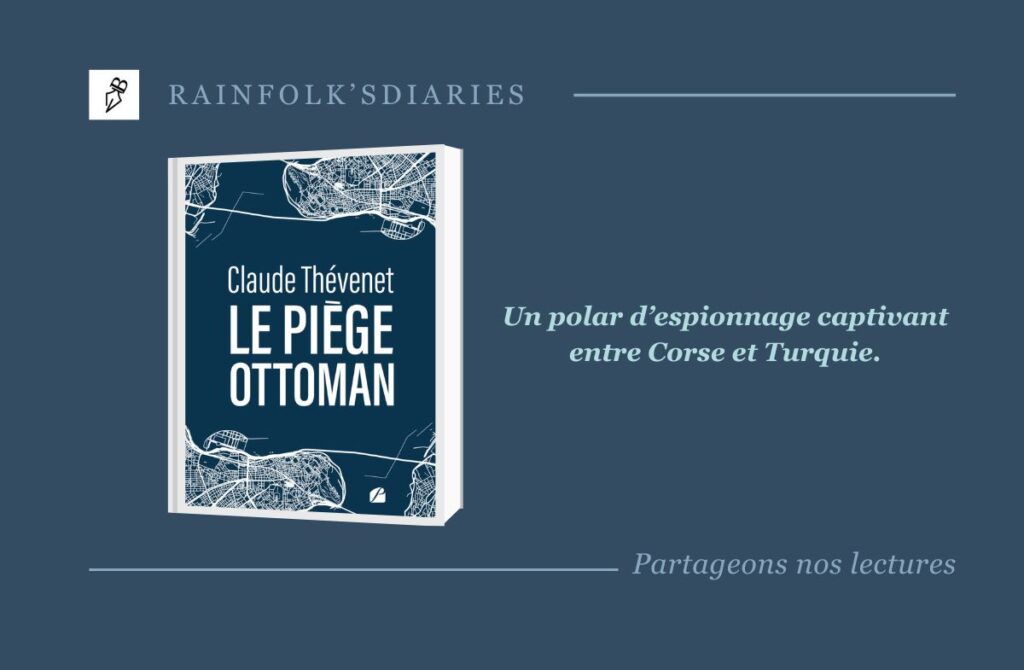 Le piège ottoman : Un polar haletant au cœur de l’espionnage en Méditerranée Découvrez le piège ottoman de Claude Thévenet : Un ancien agent des services secrets se retrouve mêlé à une affaire explosive. Entre Corse et Istanbul, il devra démêler le vrai du faux dans un jeu d'espionnage sans merci.