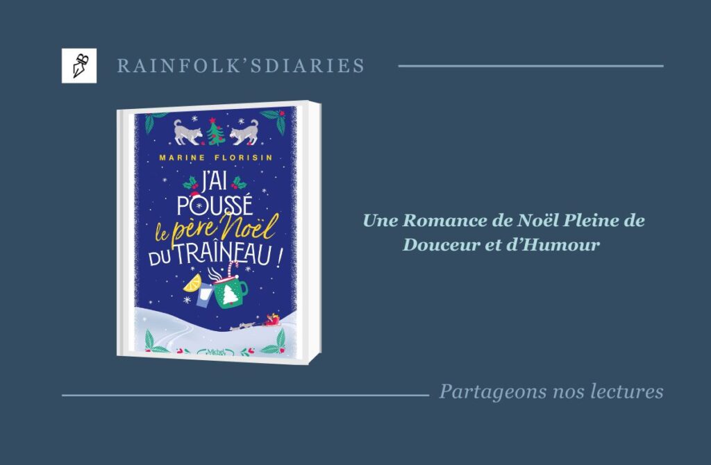 J’ai poussé le Père Noël du traîneau » : Une romance de Noël pleine de surprises