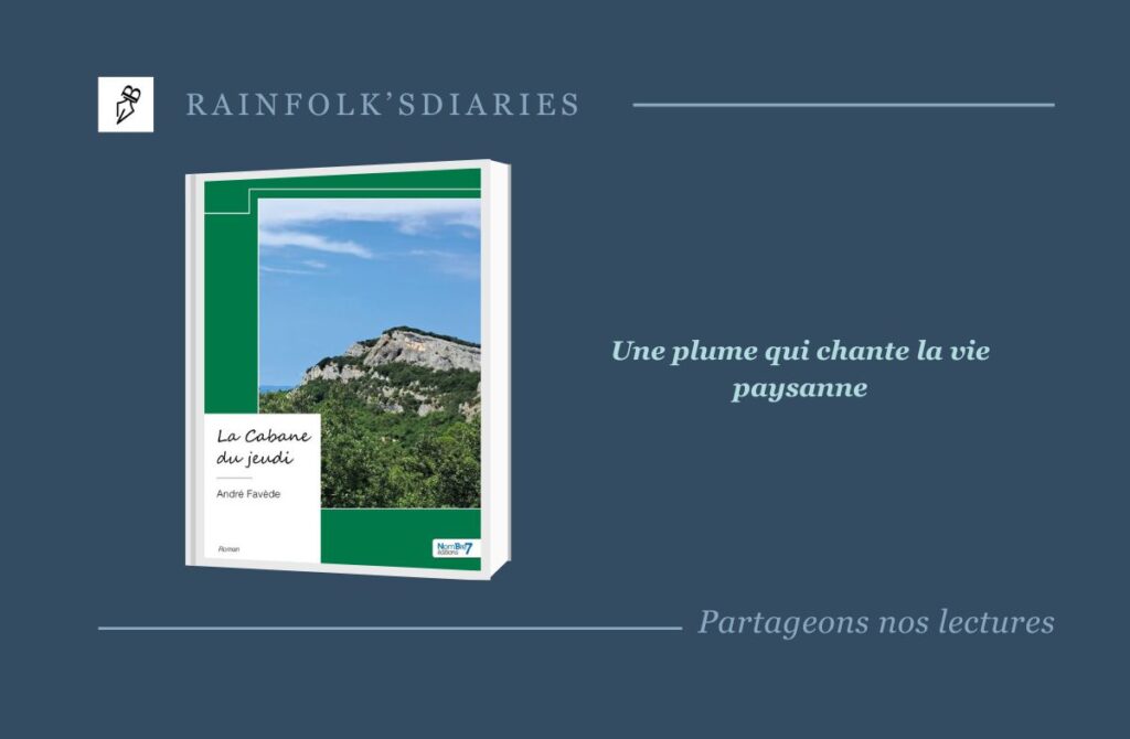 Une Histoire de Famille et d’Amour dans les Cévennes : La Cabane du Jeudi