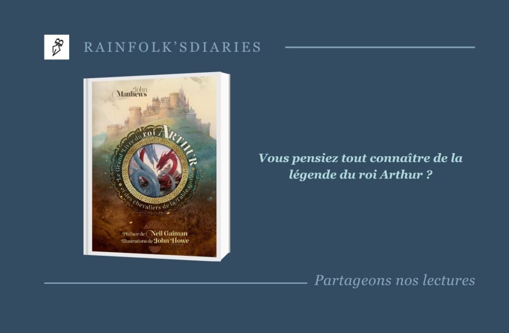 Les mythes méconnus du roi Arthur dévoilés dans un ouvrage exceptionnel Cet ouvrage, préfacé par Neil Gaiman, présente pour la première fois ces mythes oubliés, sous la plume moderne de John Matthews, l'un des plus grands experts en la matière. Une nouvelle génération de lecteurs y découvrira par exemple les péripéties d’Avenable, la fille élevée comme un garçon qui devint un célèbre chevalier.