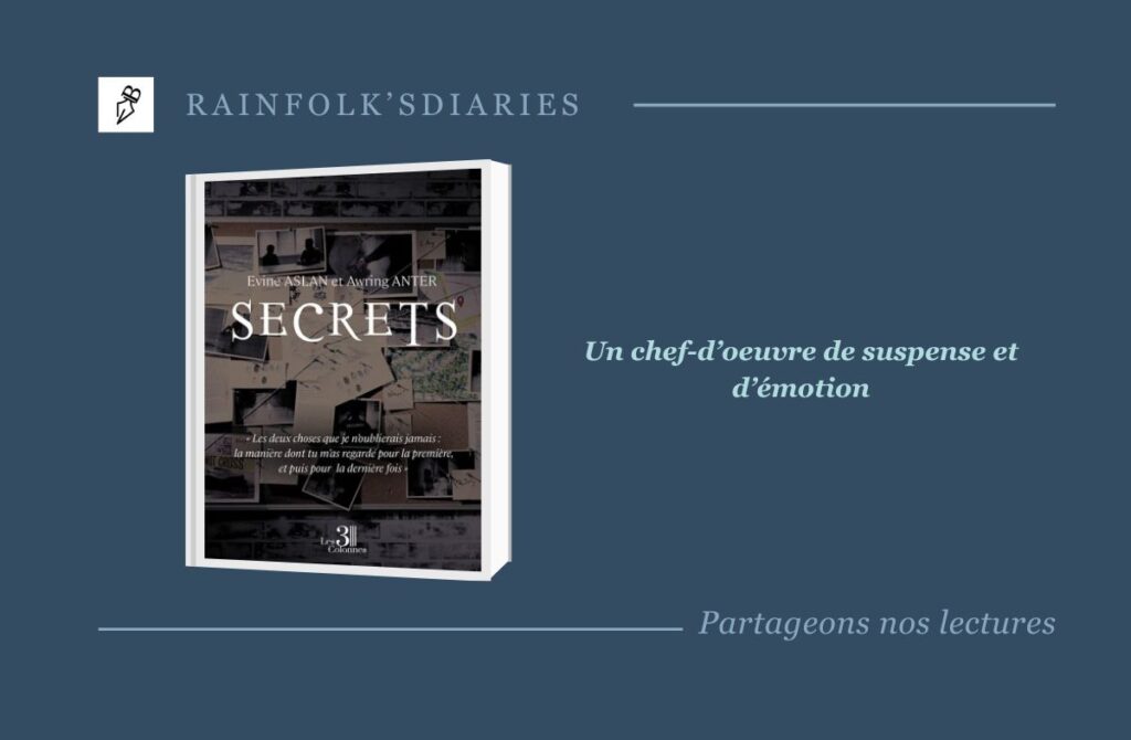« Secrets » d’Evine Aslan et Awring Anter, un roman captivant de suspense et d’émotion