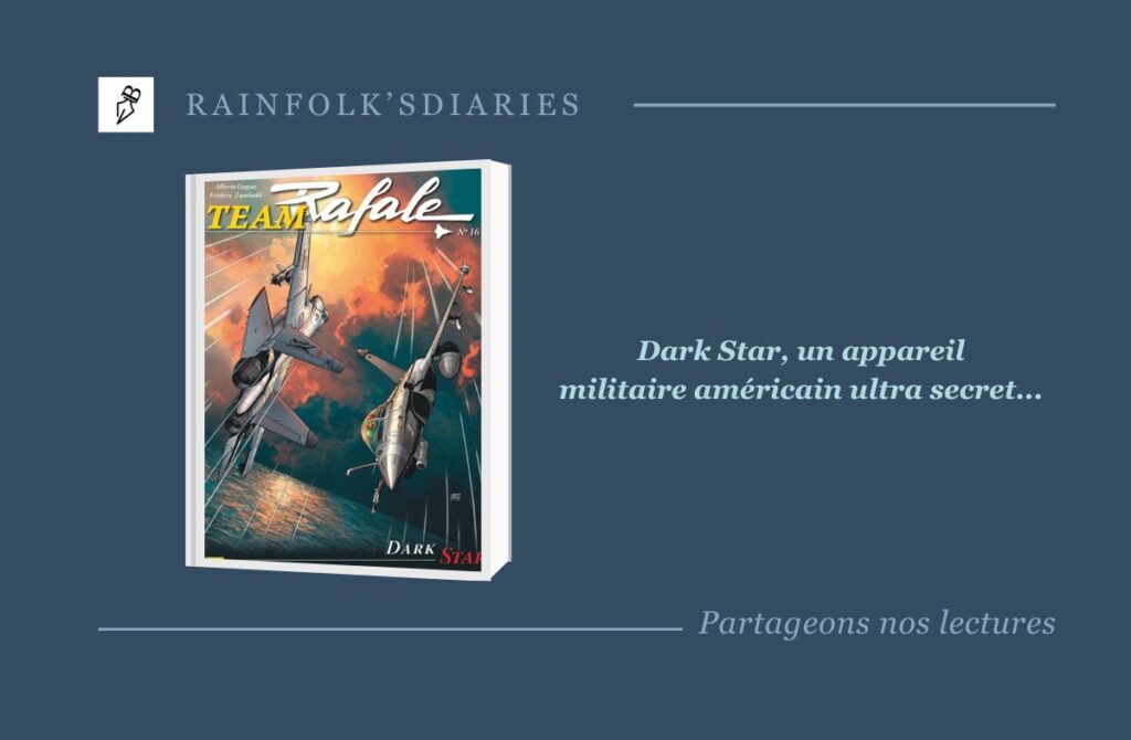 Team Rafale – Tome 16 : Le Suspense Monte avec Dark Star
