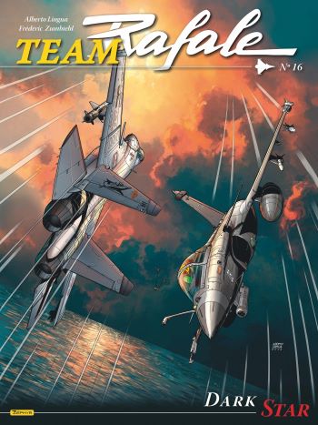 Team Rafale - Tome 16 - Dark Star Team Rafale - Tome 16 - Dark Star