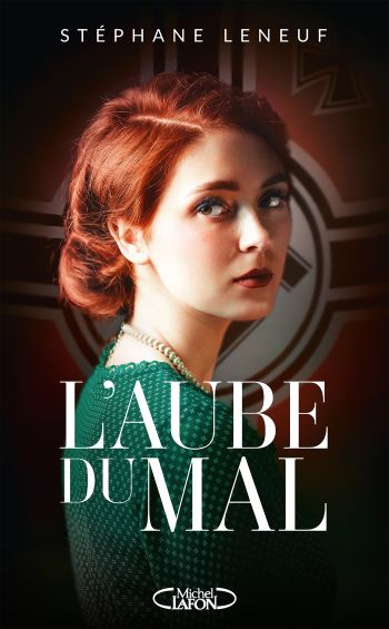 couverture livre l aube du mal L’Aube du mal : Une fiction historique entre mémoire et émotions