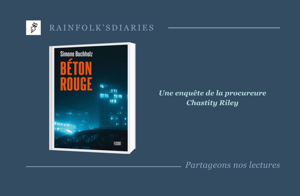 Béton Rouge : Quand Simone Buchholz Transperce l’âme du Noir Couverture livre Béton rouge