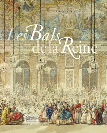couverture livre Les Bals de la Reine - Stéphane Castelluccio Les Bals de la Reine - Stéphane Castelluccio