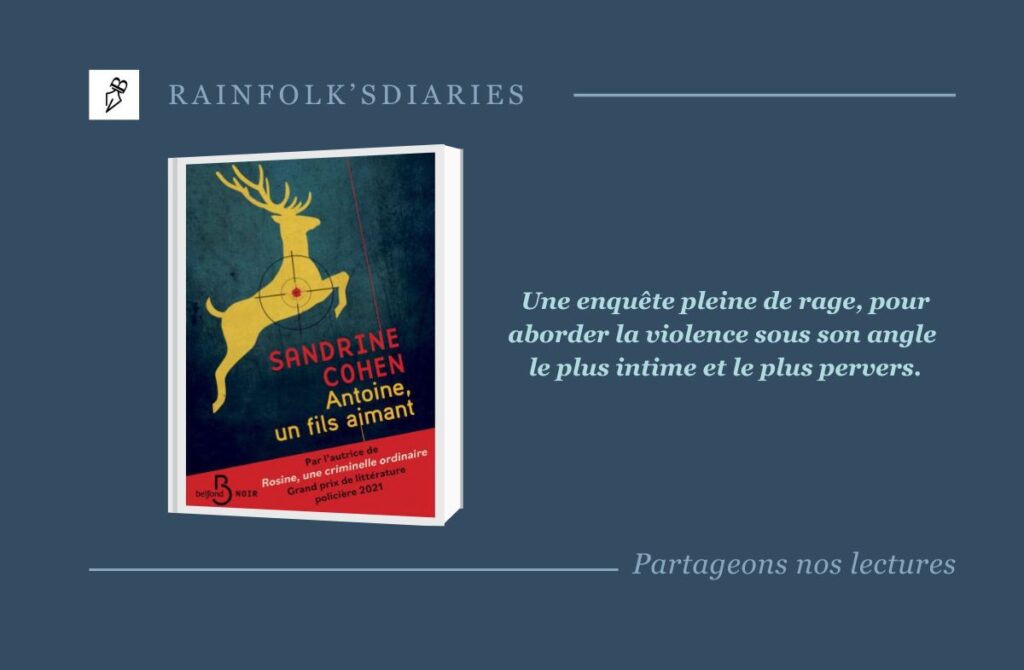 Antoine, un fils aimant : la nouvelle plongée en eaux troubles de Sandrine Cohen Antoine, un fils aimant - Sandrine Cohen