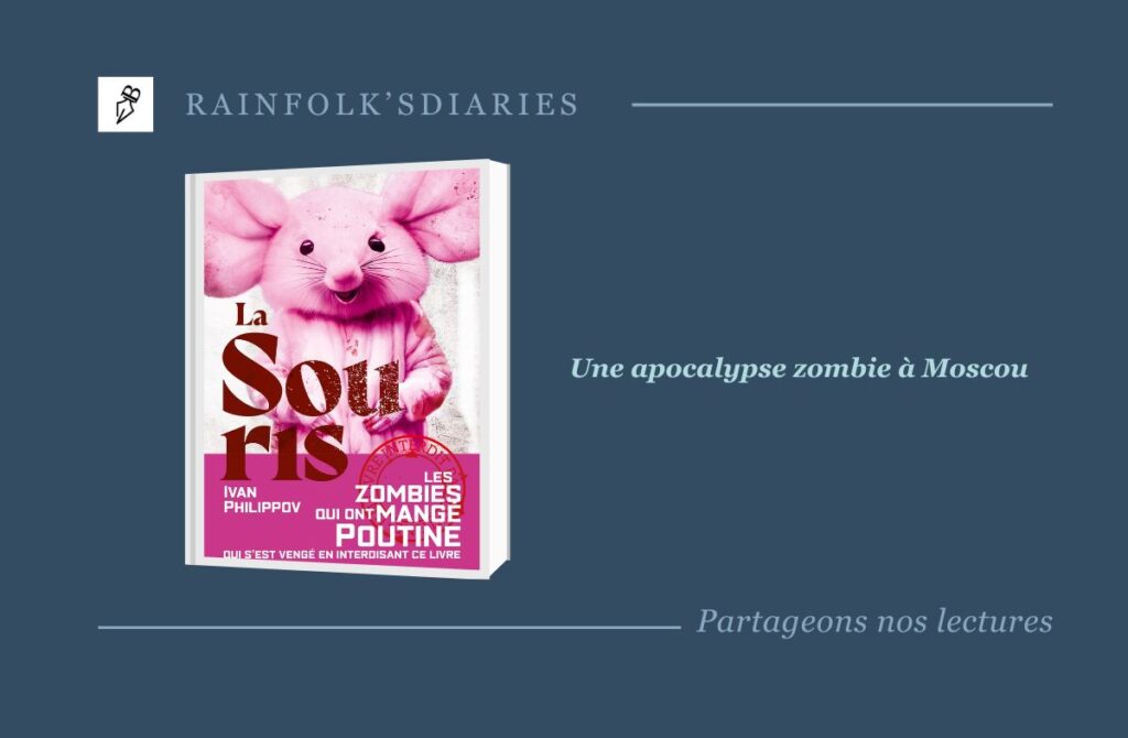 La souris d’Ivan Philippov, Un roman russe interdit qui fait sensation La souris - Ivan Philippov