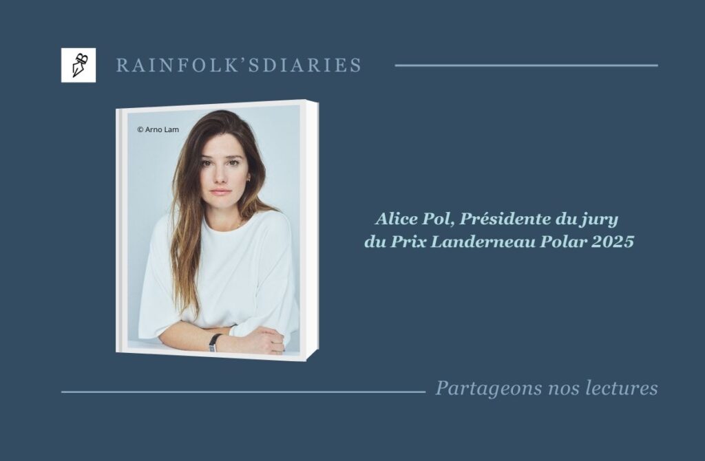 Présidé par Alice Pol, le jury du Prix Landerneau Polar 2025 dévoile sa sélection Alice Pol