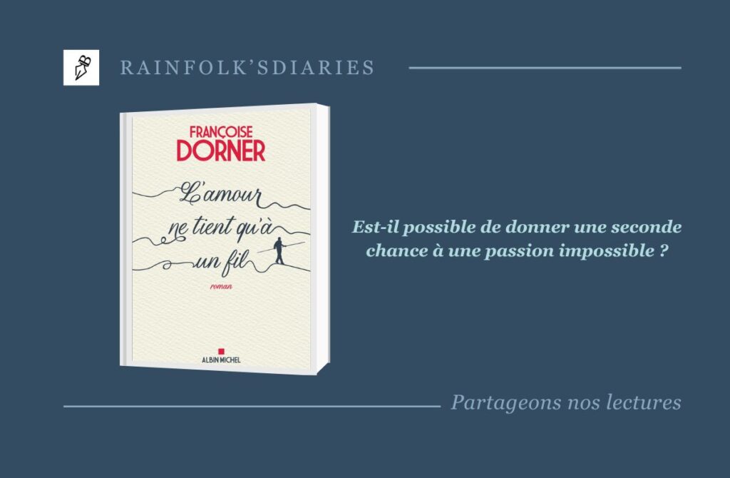 L’amour ne tient qu’à un fil : Une histoire d’amour hors du commun L'amour ne tient qu'à un fil - Françoise Dorner