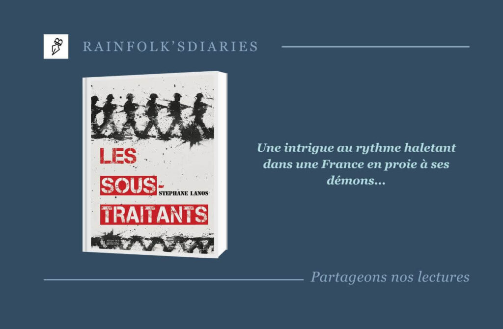 Les Sous-traitants : le nouveau polar dystopique de Stéphane Lanos