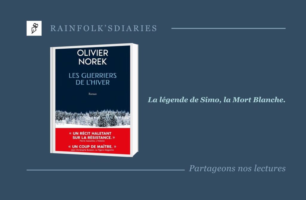 Les Guerriers de l’Hiver d’Olivier Norek : Un Roman Historique Captivant Les guerriers de l'hiver – Olivier Norek