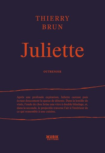 couverture livre juliette Juliette – Thierry Brun