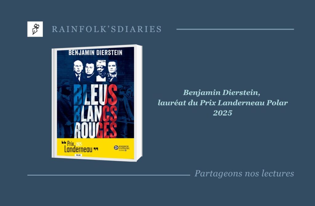 Benjamin Dierstein, lauréat du Prix Landerneau Polar 2025