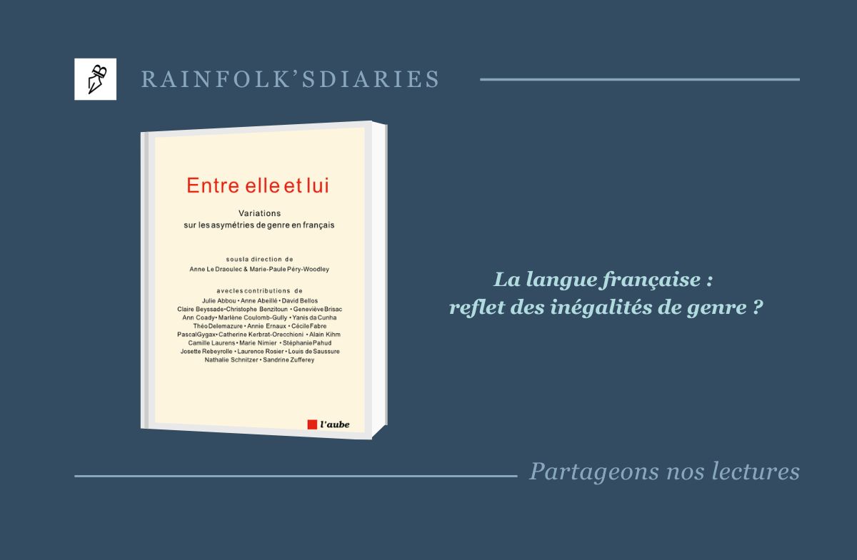 Entre elle et lui - Variations sur les asymétries de genre en français
