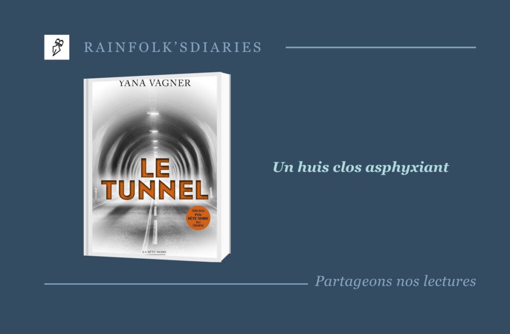 Le Tunnel : Un huis clos oppressant aux frontières de la folie