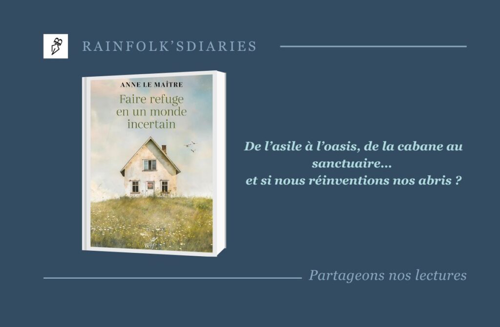 Faire refuge dans un monde incertain