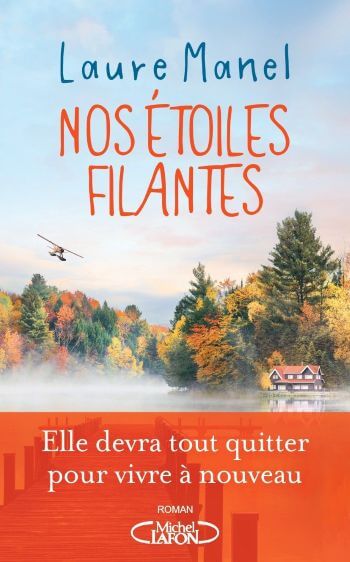 Nos étoiles filantes - Laure Manel Nos étoiles filantes - Laure Manel
