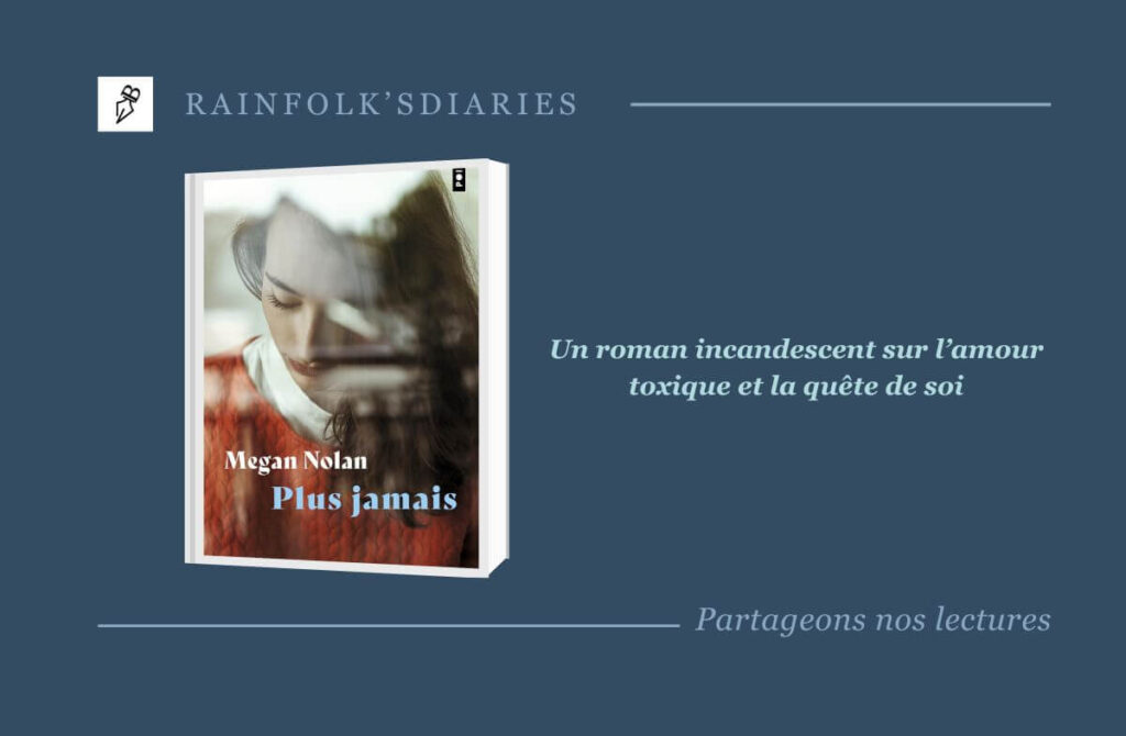 Plus jamais - Megan Nolan