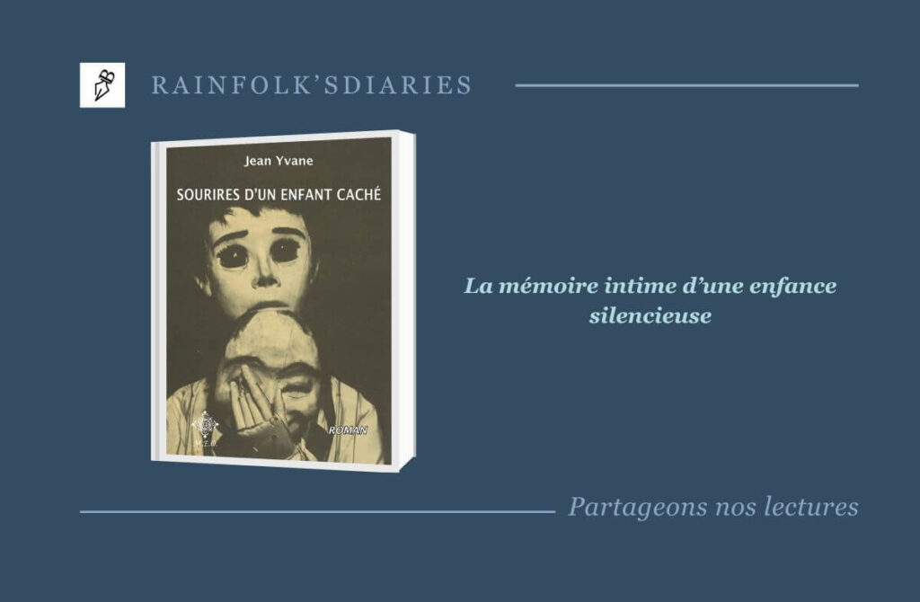 Sourires d’un enfant caché : Jean Yvane témoigne avec humour et émotion
