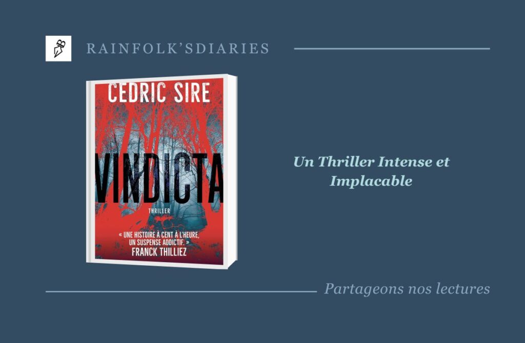Vindicta : Le Thriller Crépusculaire de Cédric Sire