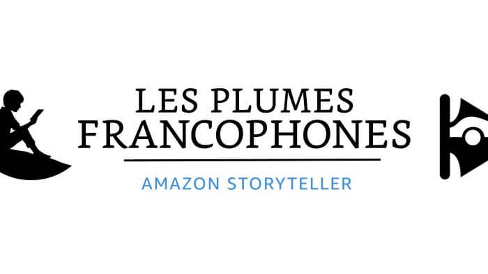 amazon plume francophone storyteller concours Les Plumes Francophones 2025